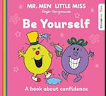 Mr. Men Little Miss: Be Yourself