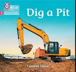 Dig a Pit