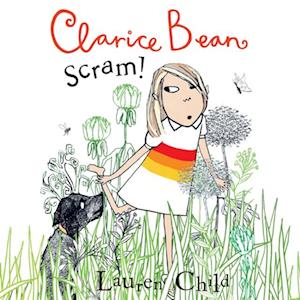 Clarice Bean: Scram!