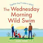 The Wednesday Morning Wild Swim (Yorkshire Escape, Book 2)