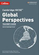Cambridge IGCSE™ Global Perspectives Teacher’s Guide