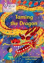 Taming the Dragon