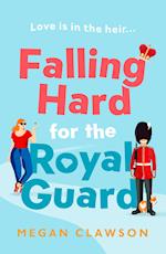 Falling Hard for the Royal Guard