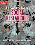 How to be a Social Researcher