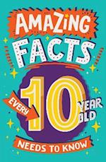 Amazing Facts Every 10 Year Old Needs to Know