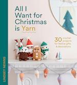 All I Want for Christmas Is Yarn