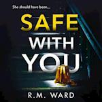 Safe With You