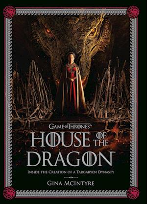 The Making of HBO’s House of the Dragon