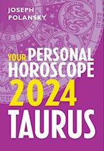 Taurus 2024: Your Personal Horoscope
