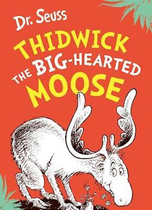 Thidwick the Big-Hearted Moose