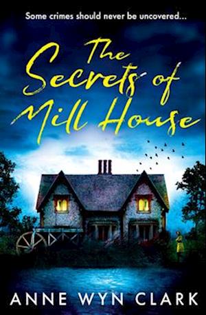 The Secrets of Mill House