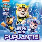 PAW Patrol Picture Book – Dive into Puplantis!