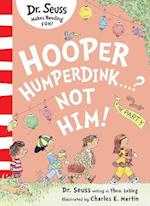Hooper Humperdink…? Not Him!