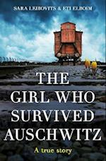 The Girl Who Survived Auschwitz