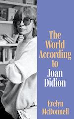 World According to Joan Didion