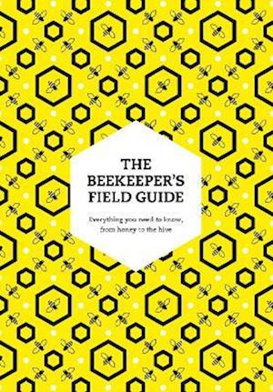 The Beekeeper’s Field Guide