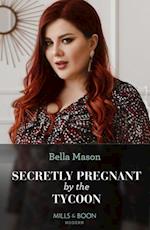 Secretly Pregnant By The Tycoon