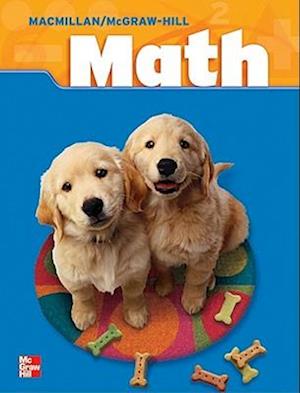 Macmillan/McGraw-Hill Math, Grade 2, Pupil Edition (2 Volume Consumable Set)