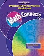 Math Connects, Grade 5, Problem Solving Practice Workbook