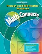 Math Connects, Grade 2, Reteach and Skills Practice Workbook