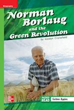 Reading Wonders Leveled Reader Norman Borlaug and Then Green Revolution