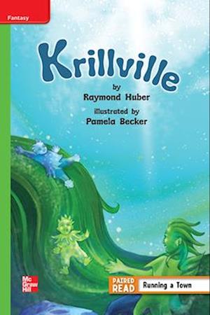 Reading Wonders Leveled Reader Krillville