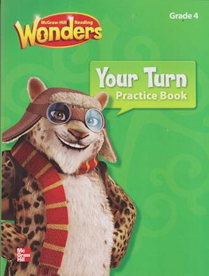 Reading Wonders, Grade 4, Your Turn Practice Book