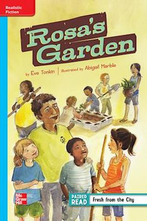 Reading Wonders Leveled Reader Rosa's Garden