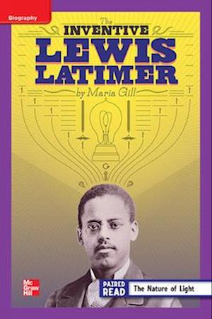 Reading Wonders Leveled Reader the Inventive Lewis Latimer