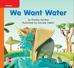 Reading Wonders Leveled Reader We Want Water