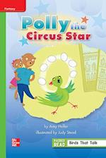 Reading Wonders Leveled Reader Polly the Circus Star