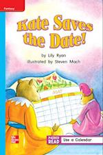 Reading Wonders Leveled Reader Kate Saves the Date!