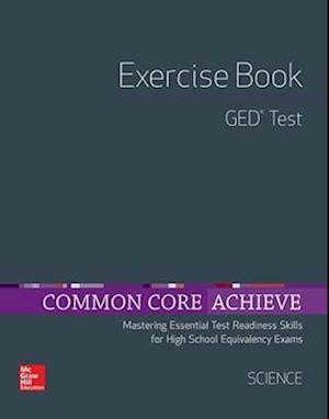 Common Core Achieve, GED Exercise Book Science