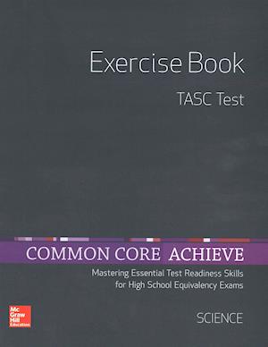 Common Core Achieve, Tasc Exercise Book Science