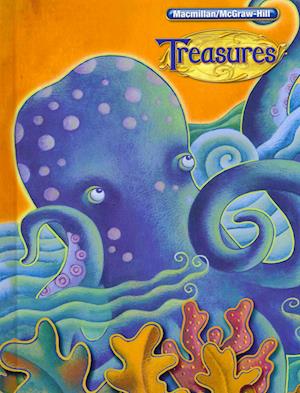 Macmillan/McGraw-Hill Treasures, A Reading/Language Arts Program, Grade 5, Student Edition