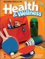 Macmillan/McGraw-Hill Health & Wellness, Grade 5, Student Edition
