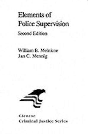 Elements of Police Supervision