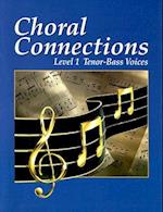 Choral Connections Level 1