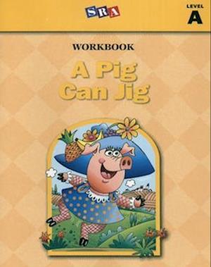 Basic Reading Series, A Pig Can Jig Workbook, Level A