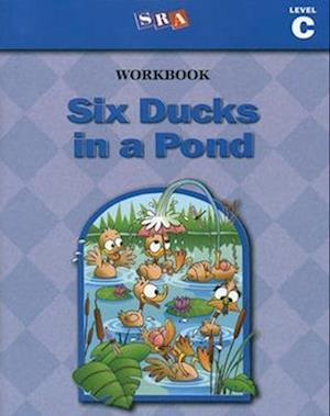 Basic Reading Series, Six Ducks in a Pond Workbook, Level C