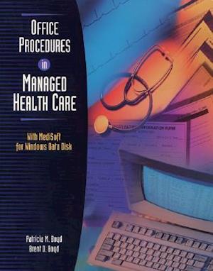 Office Procedures in Managed Health Care with Data Disk for Medisoft for Windows