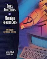 Office Procedures in Managed Health Care with Data Disk for Medisoft for Windows