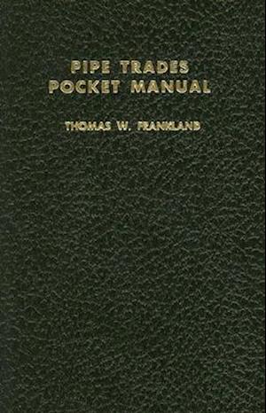 Pipe Trades Pocket Manual