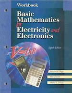 Workbook for Basic Mathematics for Electricity and Electronics