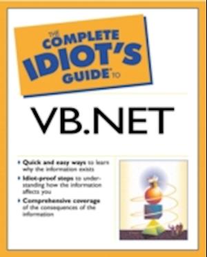 The Complete Idiot's Guide to Visual Basic .NET