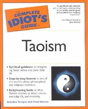 The Complete Idiot's Guide (R) to Taoism