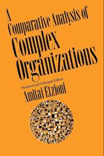 A Comparative Analysis of Complex Organizations