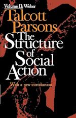 Structure of Social Action Volume II 