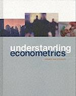 Understanding Econometrics