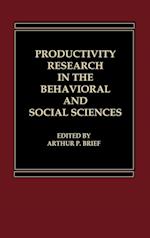 Productivity Research in the Behavioral and Social Sciences
